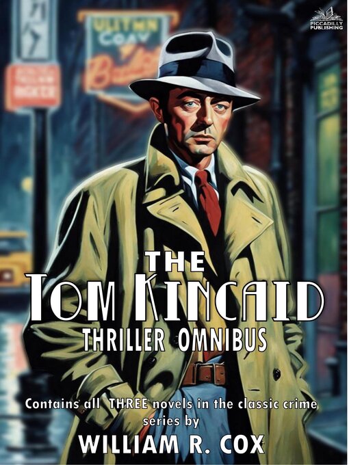 Title details for The Tom Kincaid Thriller Omnibus by William R. Cox - Available